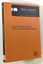 Towards a Global Literature / Verso Una Letteratura Globalizzata; Testo a Fronte 48