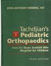 Tachdjian's Pediatric Orthopaedics: From the Texas Scottish Rite Hospital for Children, 3-Volume Set (Pediatric Orthopedics)