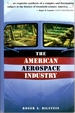 The American Aerospace Industry: From Workshop to Global Enterprise