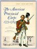 The American Provincial Corps 1775-1784 (Men-at-Arms Series)
