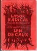 Labor Radical From the Wobblies to Cio a Personal History