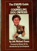 The Evans Guide for Counseling Dog Owners
