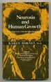 Neurosis and Human Growth: the Struggle Toward Self-Realization