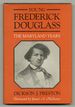 Young Frederick Douglass: the Maryland Years