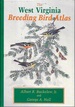 The West Virginia Breeding Bird Atlas (Pitt Series in Nature & Natural History)