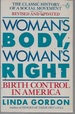 Woman's Body, Woman's Right: Birth Control in America
