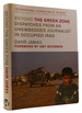 Beyond the Green Zone: Dispatches From an Unembedded Journalist in Occupied Iraq