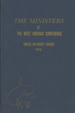The Ministers of the West Virginia Conference, the United Methodist Church, 1976