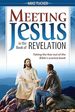 Meeting Jesus in the Book of Revelation