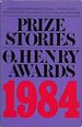 Prize Stories O. Henry Awards 1984
