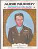 Audie Murphy American Soldier