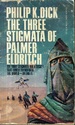 The Three Stigmata of Palmer Eldritch