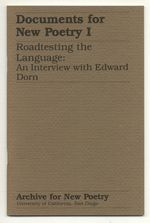 Documents for New Poetry I: Roadtesting the Language: an Interview With Edward Dorn