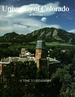 University of Colorado at Boulder: a Time to Remember