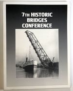 Proceedings of the 7th Historic Bridges Conference; September 19-22, 2001; Sheraton City Centre Hotel; Cleveland, Ohio