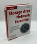 Storage Area Network Essentials a Complete Guide to Understanding and Implementing Sans