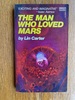 The Man Who Loved Mars