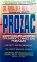 Prozac: Questions and Answers for Patients, Family and Physicians