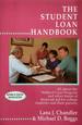 The Student Loan Handbook: All About the Guaranteed Student Loan Program and Other Forms of Financial Aid for College Students and Their Parents