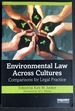 Environmental Law Across Cultures