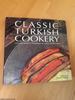 Classic Turkish Cookery