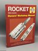 Rocket Manual: 1942 Onwards (Owners' Workshop Manual)