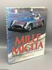 Mille Miglia: the World's Greatest Road Race
