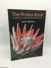 Protea Book: a Guide to Cultivated Proteaceae