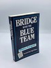 Bridge With the Blue Team