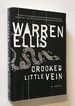 Crooked Little Vein a Novel