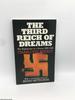 Third Reich of Dreams: Nightmares of a Nation 1933-1939