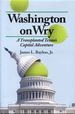 Washington on Wry: a Transplanted Texan's Capital Adventure