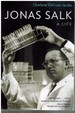 Jonas Salk a Life