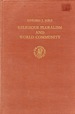 Religious Pluralism and World Community: Interfaith and Intercultural Communication,