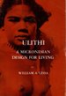 Ulithi: a Micronesian Design for Lliving (Case Studies in Cultural Anthropology)