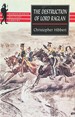 The Destruction of Lord Raglan-a Tragedy of the Crimean War 1854-55