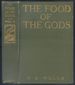 The Food of the Gods and How It Came to Earth