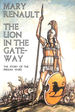 The Lion in the Gateway, the Story of the Persian Wars