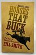 Horses That Buck (the Western Legacies Series) (Volume 5)