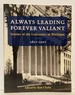 Always Leading, Forever Valiant: Stories of the University of Michigan, 1817-2017