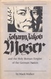 Johann Jakob Moser and the Holy Roman Empire of the German Nation