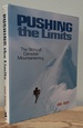 Pushing the Limits: the Story of Canadian Mountaineering