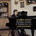 Alexander Scriabin: Preludes, Etudes & Sonatas Nos. 4 & 5