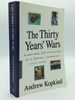 The Thirty Years' Wars: Dispatches and Diversions of a Radical Journalist 1965-1994