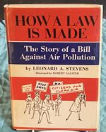 How a Law is Made, the Story of a Bill Against Air Pollution
