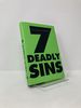 7 Deadly Sins: a Very Partial List