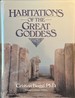 Habitations of the Great Goddess