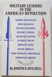 Military Leaders in the American Revolution