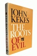 The Roots of Evil