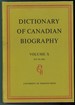 Dictionary of Canadian Biography / Dictionaire Biographique Du Canada Volume X, 1871-1880